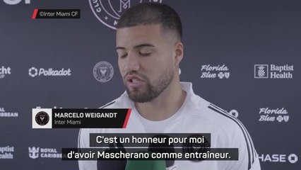 Inter Miami - Weigandt : "Un honneur pour moi d'avoir Mascherano comme entraîneur"