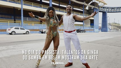 No Dia do Passista, talentos da ginga do samba em Belém mostram sua arte