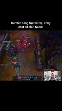 Rumble băng trụ thất bại xong chat all chửi Nasus #rumble #nasus #lienminhhuyenthoai #leagueoflegends