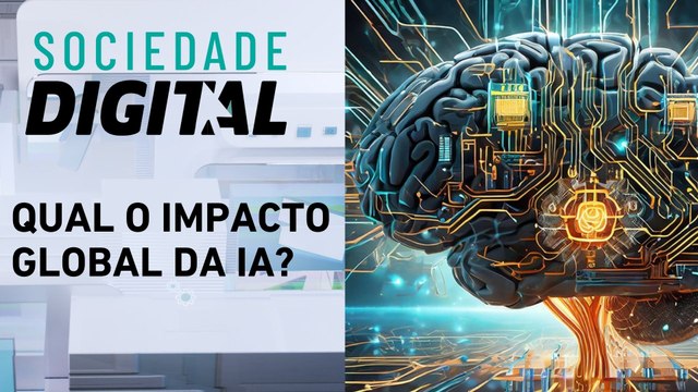 IA: Como as Big Techs estão transformando os negócios globais? | SOCIEDADE DIGITAL