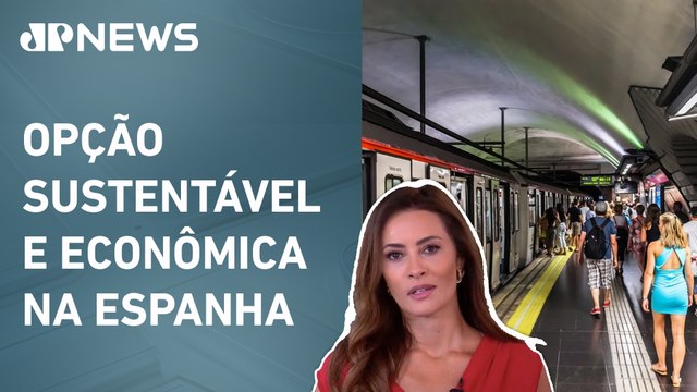 Barcelona transforma freios do metrô em recarga para carros elétricos; Patrícia Costa explica