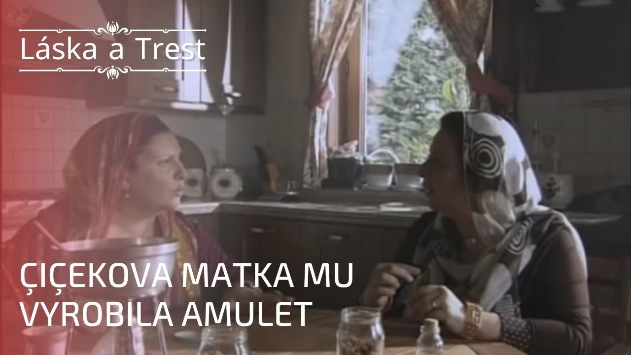 Çiçekova matka mu vyrobila amulet | Láska a Trest - Epizoda 20