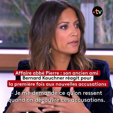 Avant-Première - Bernard Kouchner perd son sang froid et hausse le ton sur France 5 à propos des accusations de viols commis par son ami l'Abbé Pierre : Ne m'accusez pas ! Je vous dit que je trouve ça DEGUELASSE, mais...