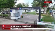 Antalya'da yeni trend karavan turizmi