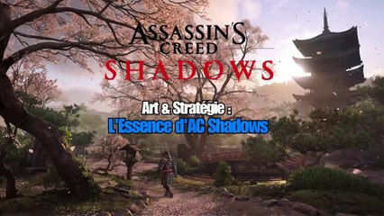 Assassin's Creed Shadows  L'Art et la Stratégie au Cœur du Monde Ouvert