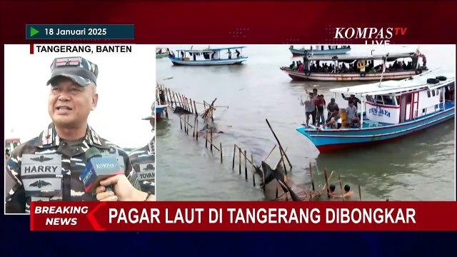 TNI AL Beberkan Perintah Presiden Prabowo Bongkar Pagar Laut di Tangerang: Buka Akses Nelayan
