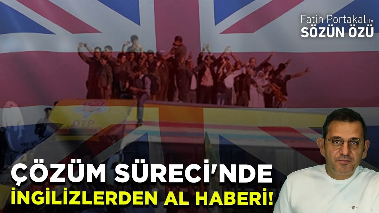 ÇÖZÜM SÜRECİ'NDE İNGİLİZLERDEN AL HABERİ!