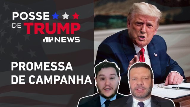 Trump fará ação contra imigrantes ilegais no 2º dia de mandato; Jesualdo e Mano comentam
