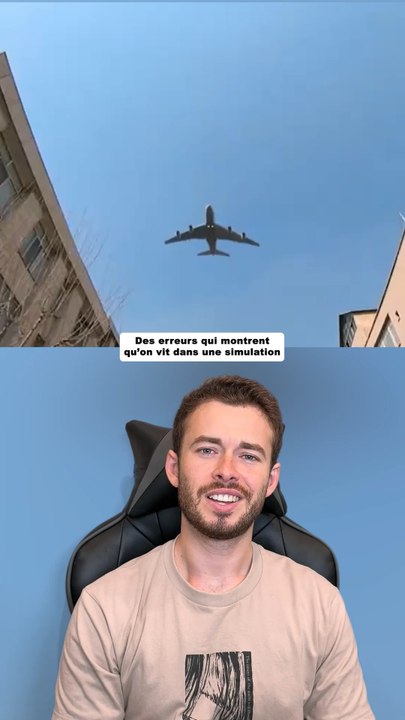 Des erreurs qui montrent qu’on vit dans une simulation 😂