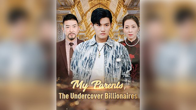 My Parents The Undercover Billionaires Full Movie