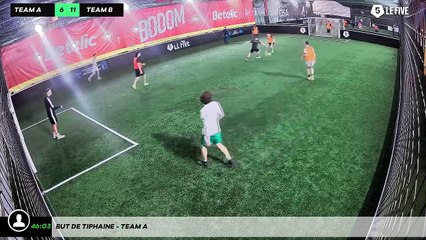 But de Tiphaine - Team A