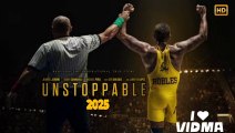 Unstoppable (2025) Full Movie || Action Movie || Unstoppable English Movie 2025 Hollywood Movie Dailymotion Review & Facts & Explained Movie