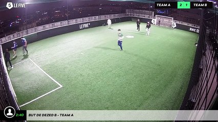 But de Dezed B - Team A