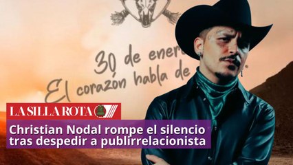 Christian Nodal rompe el silencio tras ruptura con su publirrelacionista