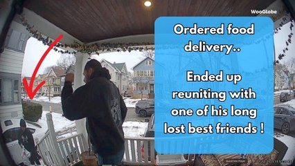Unexpected Friends Reunion: Food Delivery Driver Turns Out to Be Long-Lost Best Friend!
