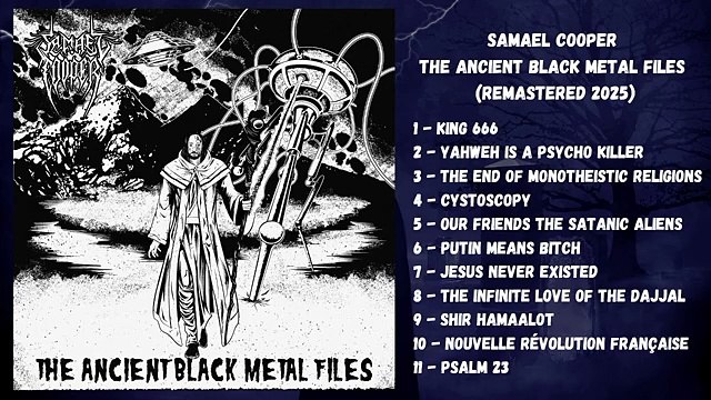 Samael Cooper - The Ancient Black Metal Files Part I (Remastered 2025)