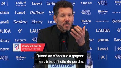 Simeone : "Quand on s'habitue à gagner, il est très difficile de perdre"