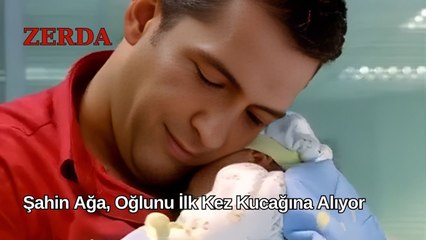Şahin Ağa, Yenidoğan Oğlunu İlk Kez Kucağına Alıyor - Zerda 34. Bölüm