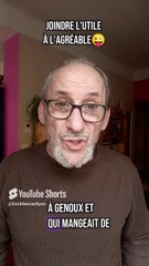 Joindre l'utile à l'agréable 😜