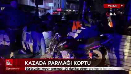 Mersin'de kazada, sürücünün parmağı koptu: Dakikalarca aradılar