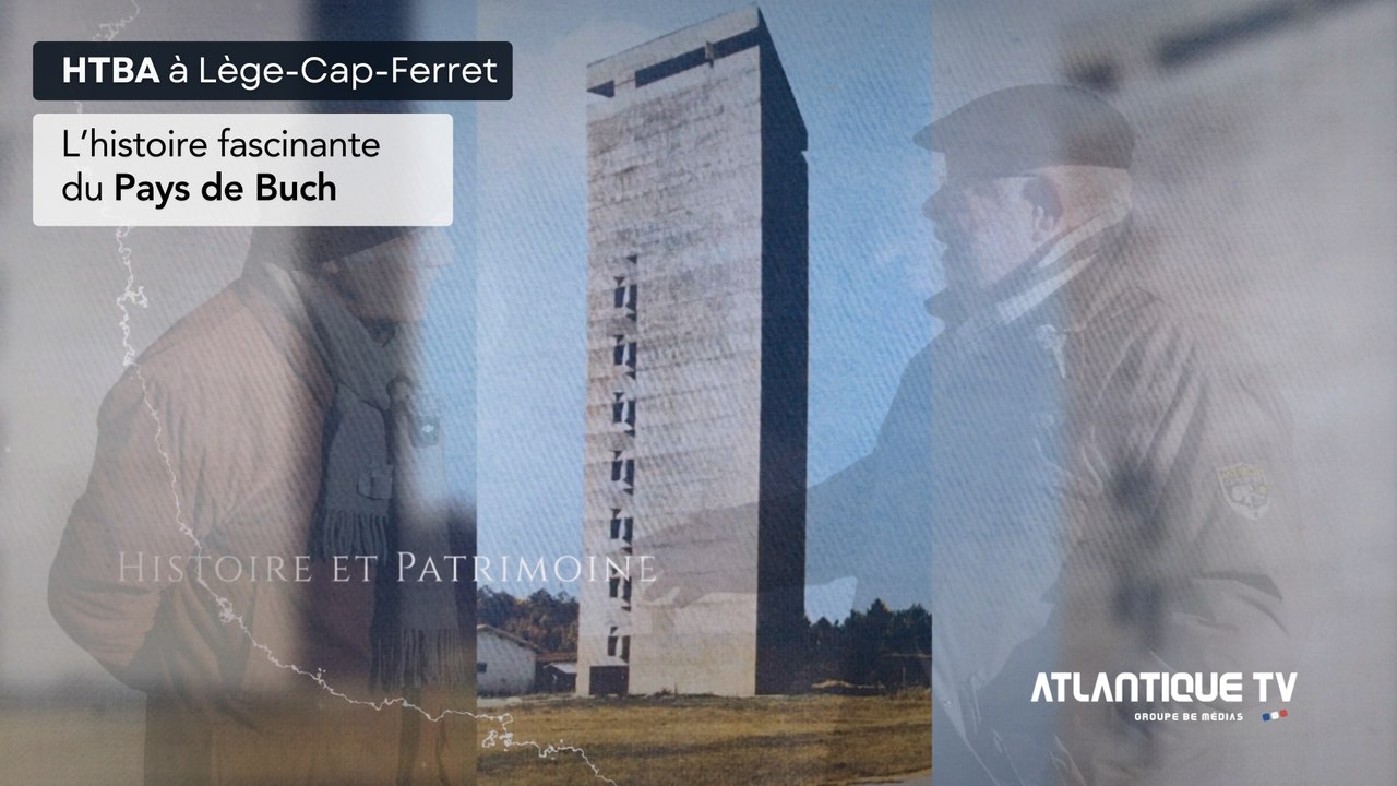 HTBA à Lège-Cap-Ferret : l’histoire fascinante du Pays de Buch