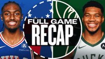 Game Recap: Bucks 123, 76ers 109