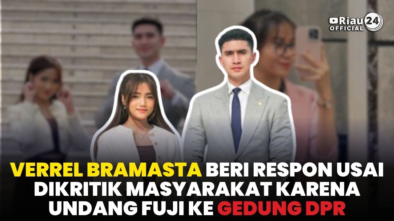 Verrel Bramasta Beri Respon Usai Dikritik Masyarakat Karena Undang Fuji ke Gedung DPR
