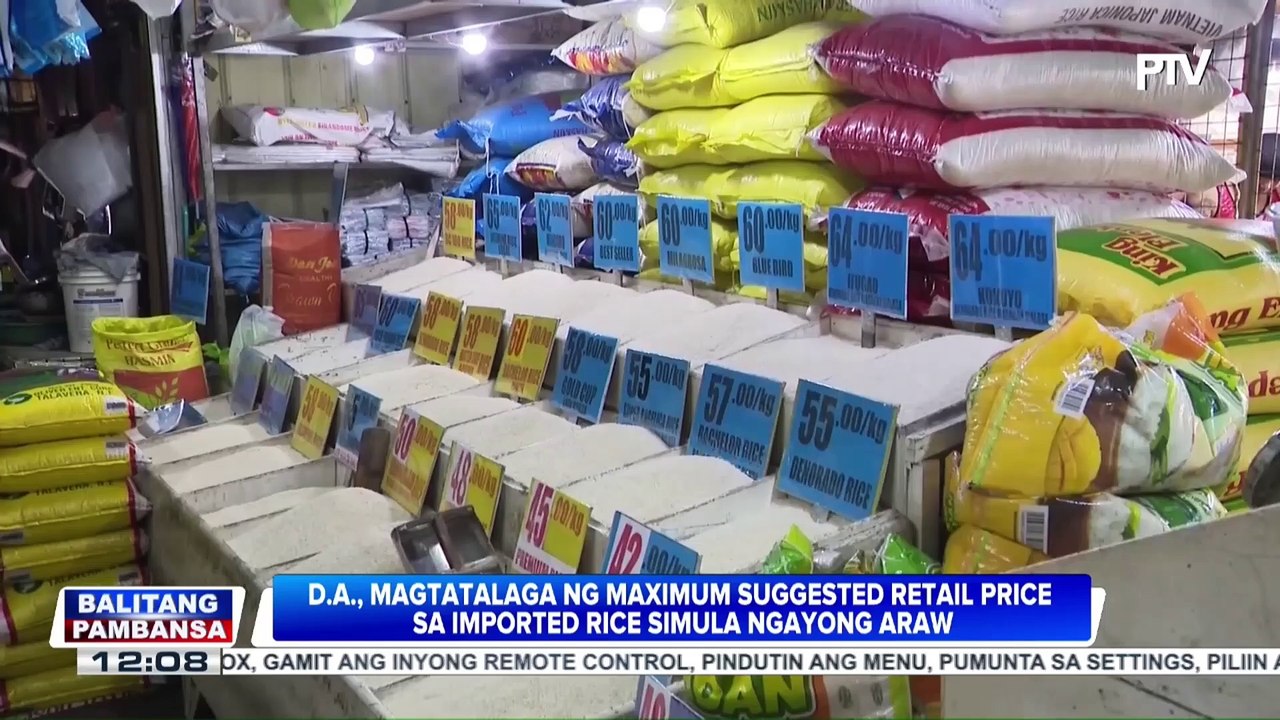 D.A., magtatalaga ng maximum suggested retail price sa imported rice simula ngayong araw