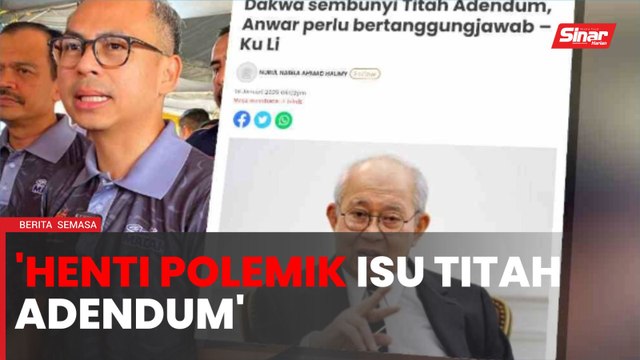Kerajaan Perpaduan minta henti polemik isu sembunyi Titah Adendum - Fahmi