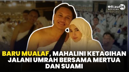 Baru Mualaf, Mahalini Ketagihan Jalani Umrah Bersama Mertua dan Suami