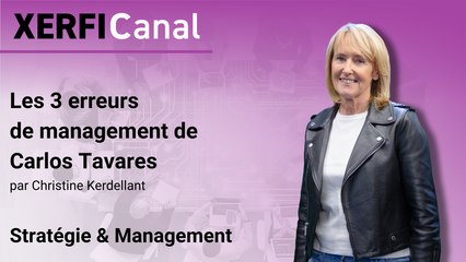 Les 3 erreurs de management de Carlos Tavares [Christine Kerdellant]