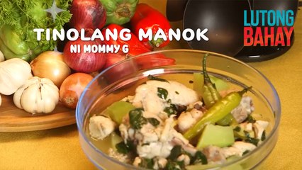 Tara’t tikman ang ‘Tinolang Manok’ dish na luto ng Mommy ni Anjo Pertierra | Lutong Bahay