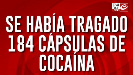 ¡Atraparon a joven que se había tragado 184 cápsulas de cocaína!