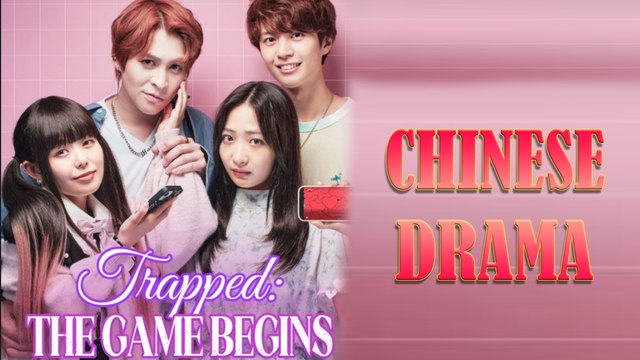 Trapped The Game Begins Full Drama Movie