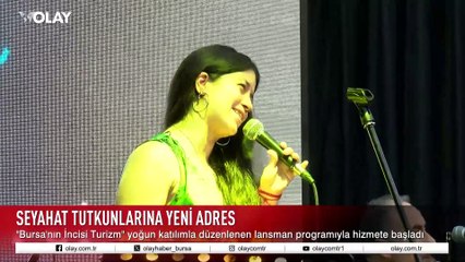 "Bursa'nın İncisi Turizm" yoğun katılımla düzenlenen lansman programıyla hizmete başladı