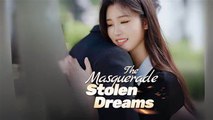 The Masquerade Of Stolen Dreams (Chinese Movie English Subtitles)