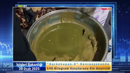 "Narkokapan-8" Operasyonunda 145 Kilogram Uyuşturucu Ele Geçirildi
