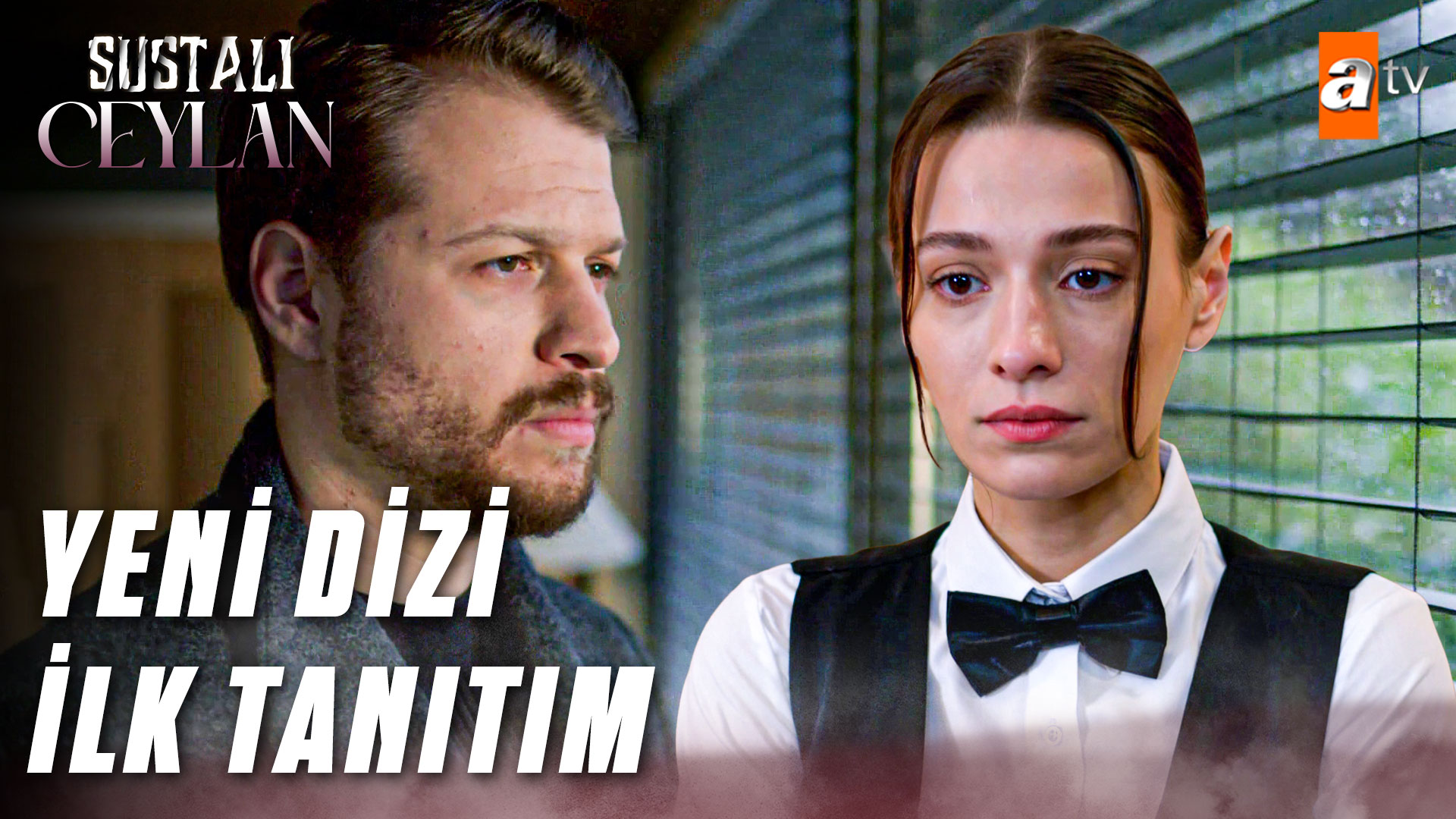Fragmanlar | Sustalı Ceylan