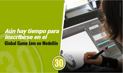 Aún hay tiempo para inscribirse en el Global Game Jam en Medellín