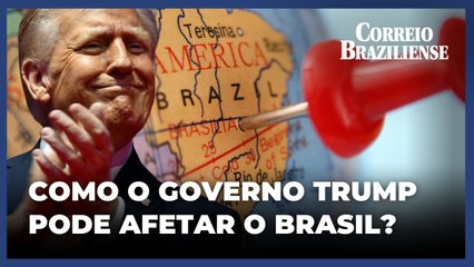 Dólar, Amazônia, STF: um guia para entender o impacto do governo Trump no Brasil