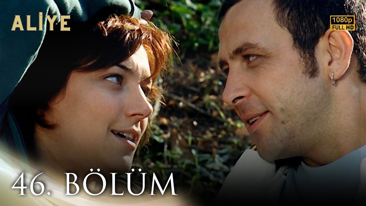 Aliye 46. Bölüm FULL HD