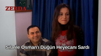 Sıla ile Osman'ı Düğün Heyecanı Sardı - Zerda 51. Bölüm