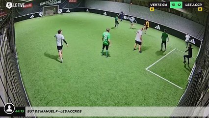 But de Manuel F - Les Accros