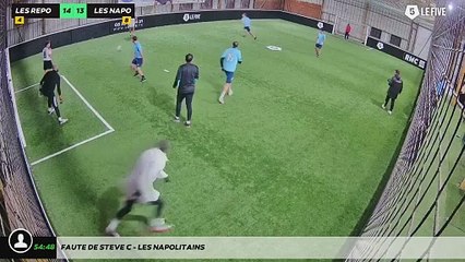 Faute de Steve C - Les Napolitains