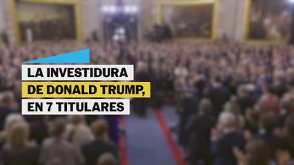 El discurso de Trump, en siete titulares