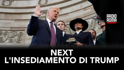 Next - L'insediamento di Trump  - Puntata di Lunedì 20 Gennaio 2025