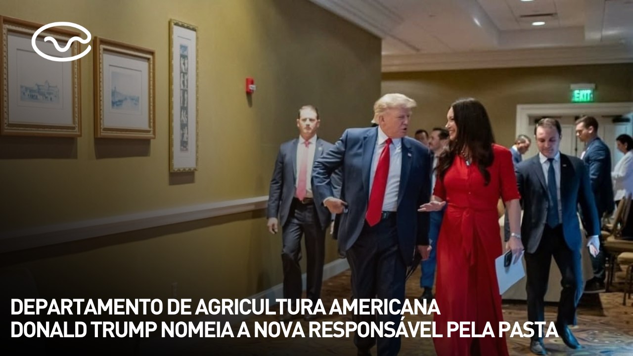USDA: Donald Trump nomeia a nova responsável pela pasta