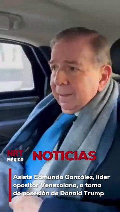 Asiste Edmundo González, líder opositor venezolano, a toma de posesión de Donald Trump