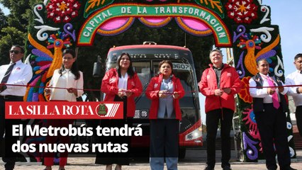 El Metrobús tendrá dos nuevas rutas y ampliaciones