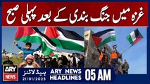 First morning after the ceasefire in Gaza - ARY News 5 AM Headlines | 21st JAN 2025